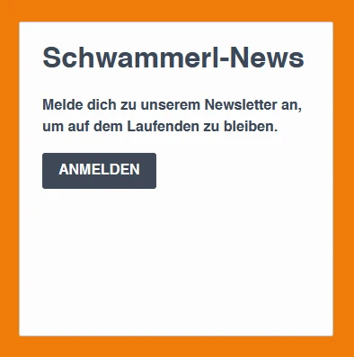 Anmeldung Schwammerl-News