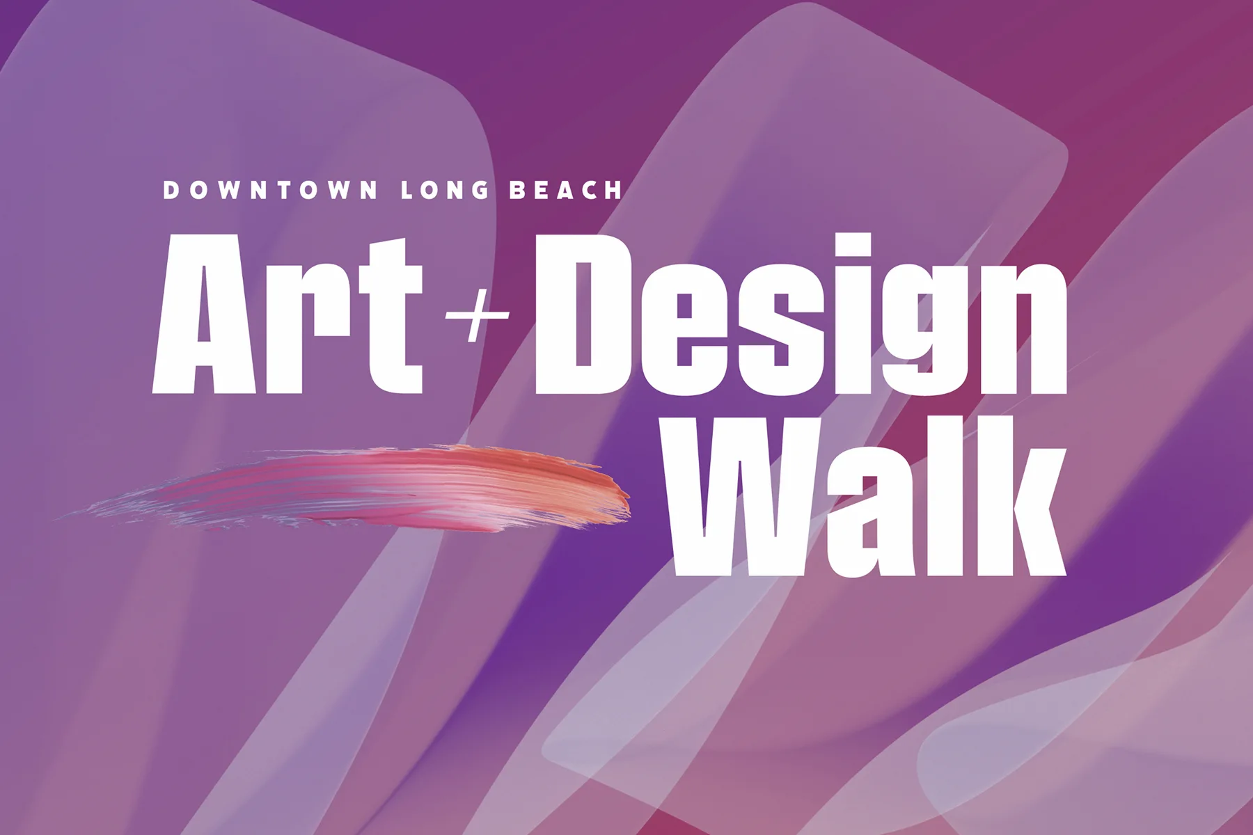 Downtown Long Beach Art + Design Walk