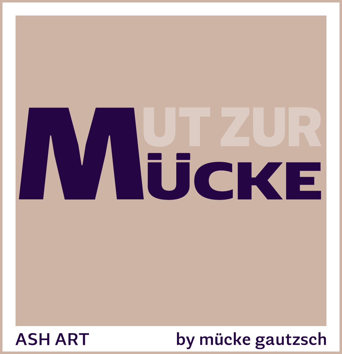 Mücke Gautzsch ArtAsh