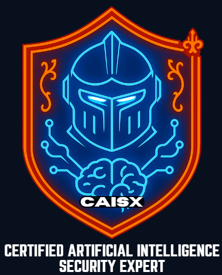 CAISX – Certified Artificial Intelligence Security eXpert