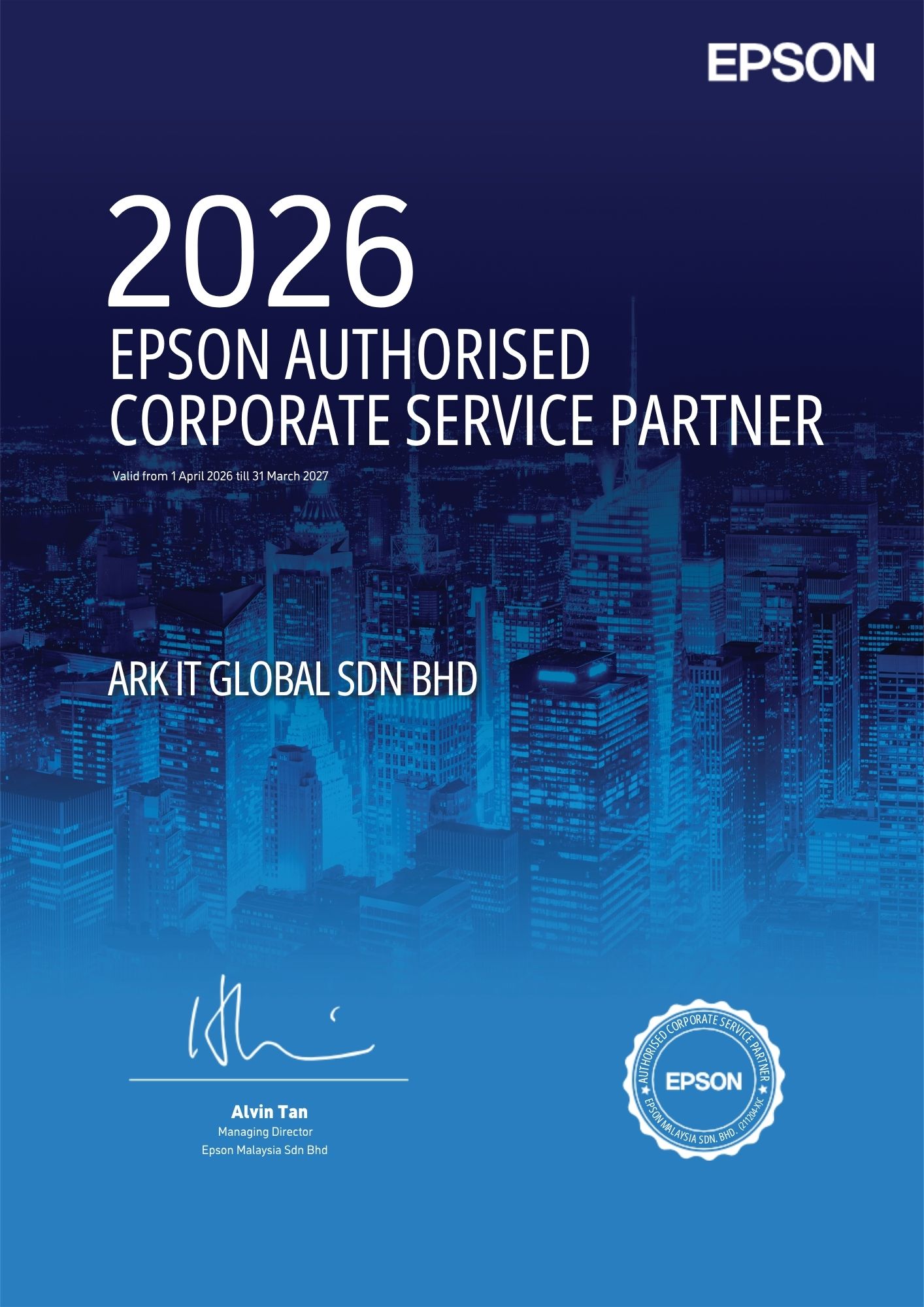 Ark IT Global Sdn Bhd Epson Authorised Corporate Service Partner 2026 certificate