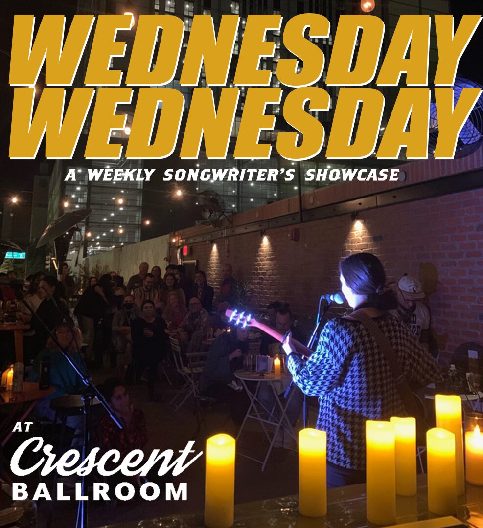 Wednesday Wednesday A Weekly Songwriter's Showcase