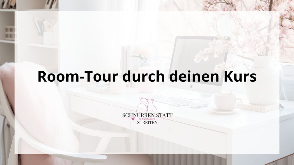 Roomtour Schnurren statt Streiten