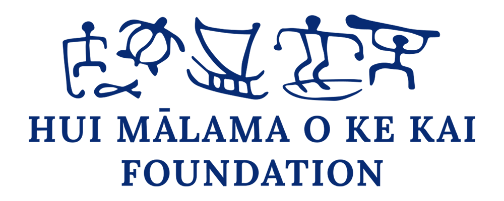 Hui Mālama O Ke Kai Foundation