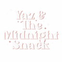 Yaz & The Midnight Snack