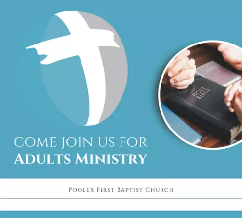Adults Ministry at Pooler First Baptist Church in Pooler, GA.