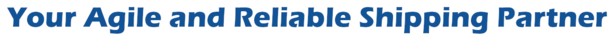 Your Agile and Reliable Shipping Partner