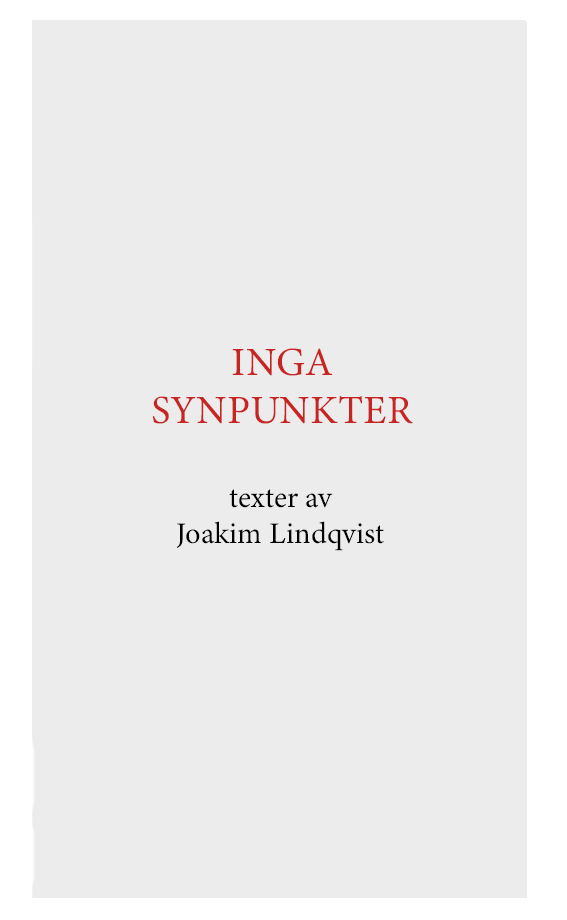 Inga Synpunkter